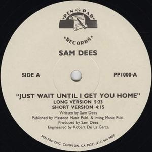 Front Cover Single Sam Dees - Just Wait Until I Get You Home