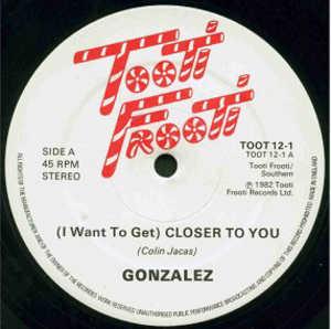 Front Cover Single Gonzalez - (i want to get) Closer To You