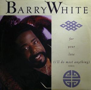 Single Cover Barry - For Your Love (i'll Do Most Anything) White