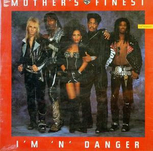 Single Cover Mother's Finest - I'm 'n' Danger