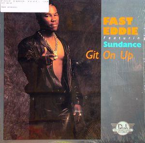 Single Cover Fast Eddie - Git On Up (feat. Sundance)