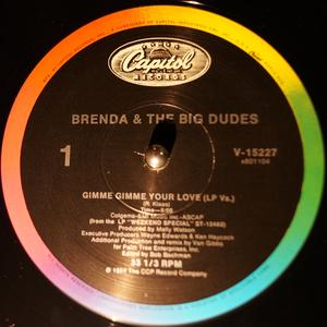 Single Cover Brenda And The Big Dudes - Gimme Gimme Your Love