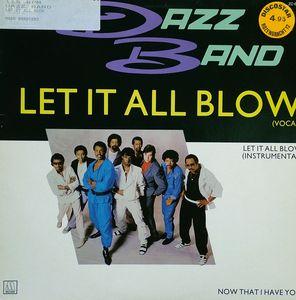 Single Cover The - Let It All Blow Dazz Band