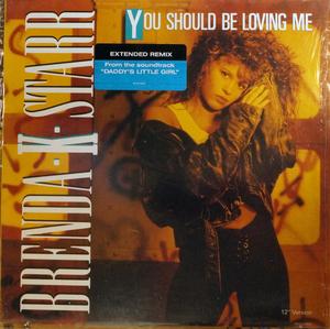 Single Cover Brenda K. - You Should Be Loving Me Starr