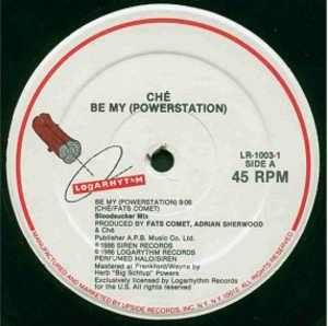 Single Cover Ché - Be My Powerstation