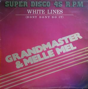 Single Cover Grandmaster - White Lines (don't Don't Do It) Melle Mel