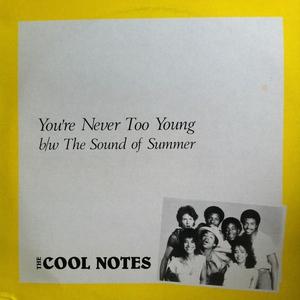 Single Cover The - You're Never Too Young Cool Notes