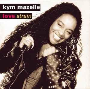 Single Cover Kym - Love Strain Mazelle