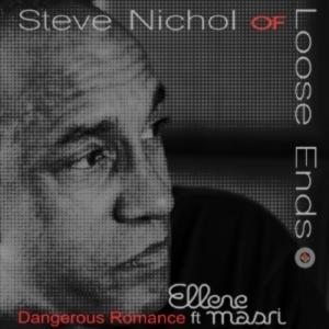 Single Cover Steve - Dangerous Romance Ft Ellene Masri Nichol