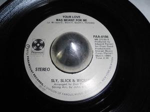 Single Cover Slick And Wicked - Your Love Was Meant For Me Sly