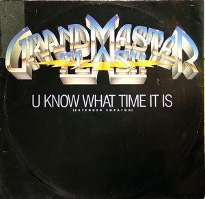 Single Cover Grandmaster Flash And The Furious Five - U Know What Time It Is