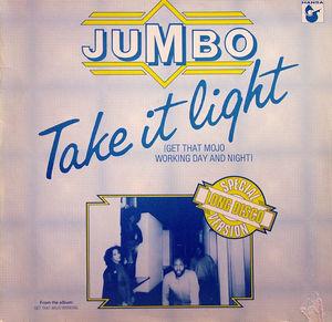 Single Cover Jumbo - Take It Light (get That Mojo Working Day And Night)