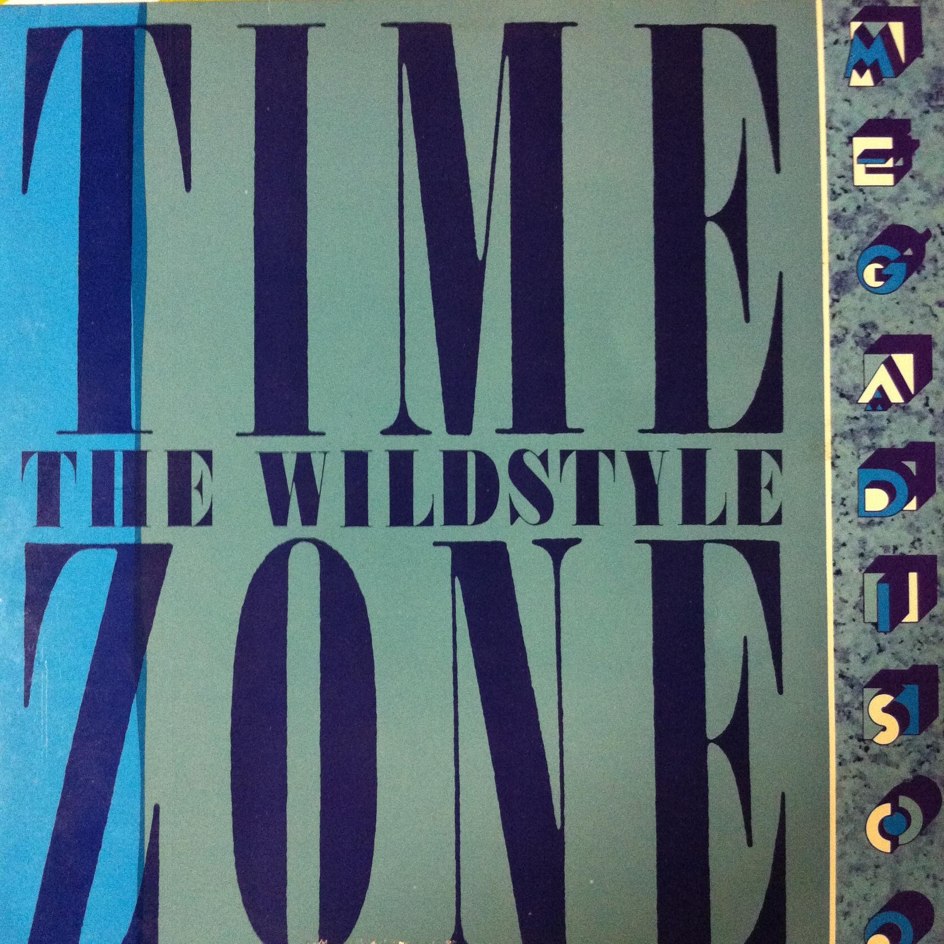 Single Cover Time Zone - The Wildstyle