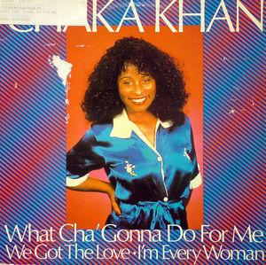 Single Cover Chaka Khan - What Cha' Gonna Do For Me