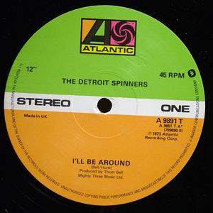 Single Cover The - I'll Be Around Spinners