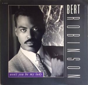 Single Cover Bert - Won't You Be My Lady (the Lady's Mix) Robinson