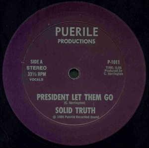 Single Cover Solid Truth - President Let Them Go