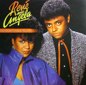 Single Cover René And Angela - You Don't Have To Cry