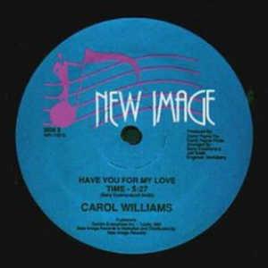 Single Cover Carol - Have You For My Love Williams