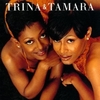 Trina & Tamara