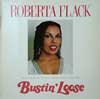 Flack, Roberta - Bustin' Loose