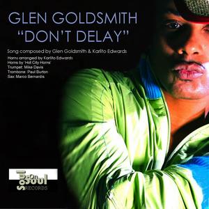 Glen Goldsmith - Don't Delay