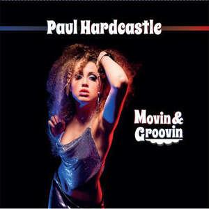 Paul Hardcastle - Moovin & Groovin