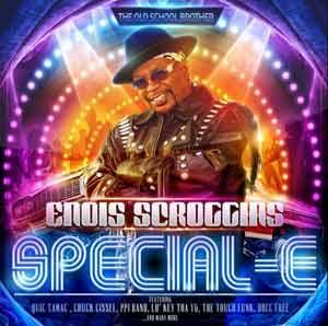 Enois Scroggins - Special E