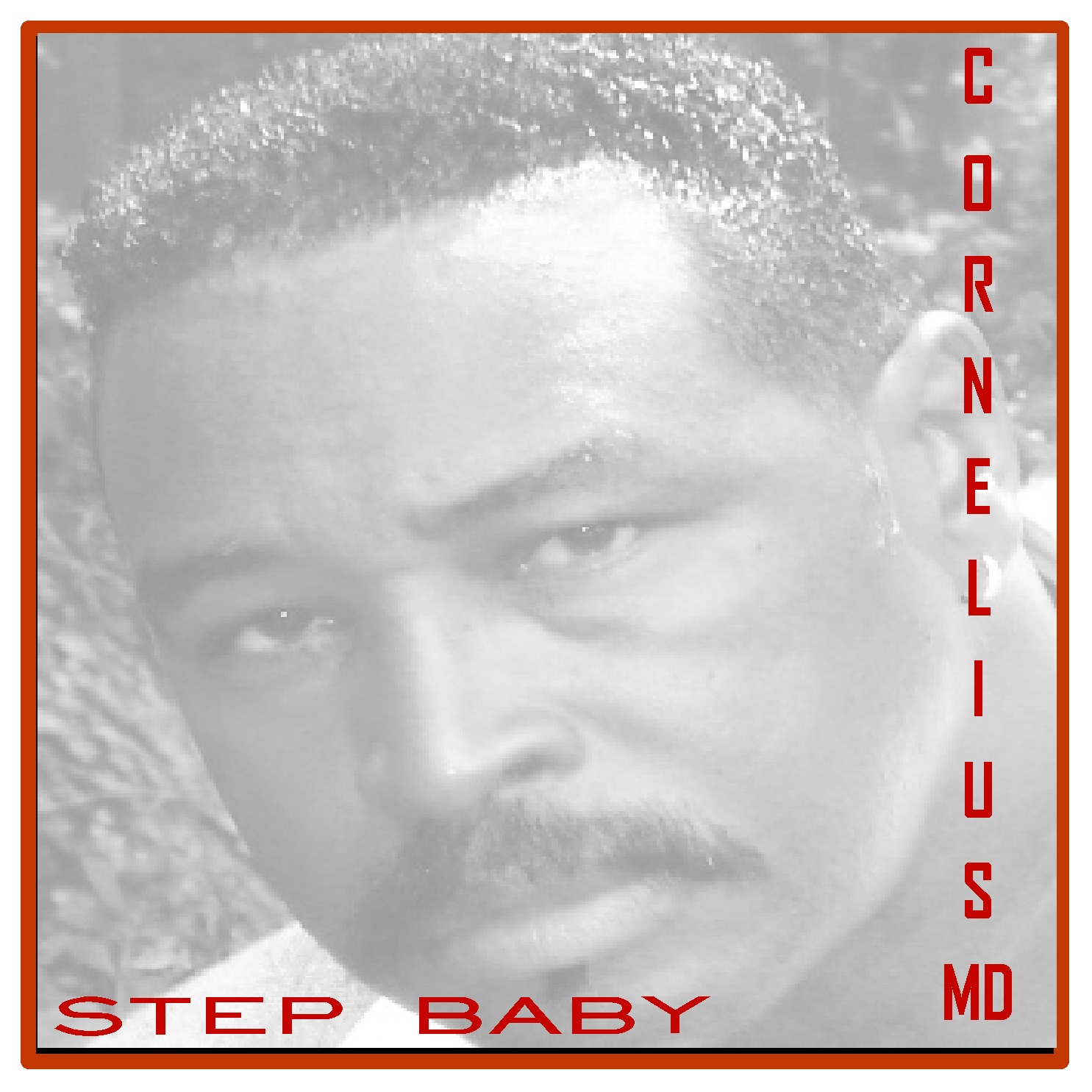 Cornelius MD - Step Baby