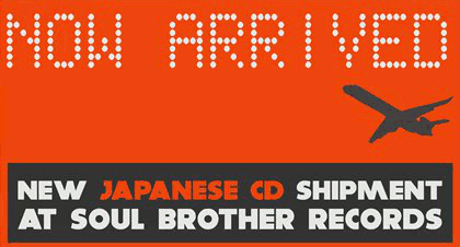 Japanese CDs arrived at soul brother
