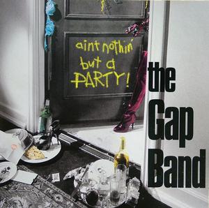 Front Cover Album The Gap Band - Ain't Nothin But A Party