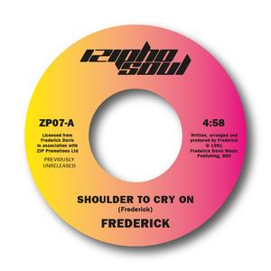 Frederick - Shoulder To Cry On (previous Unreleased)
